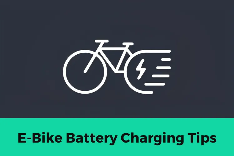E-Bike Battery Charging Best Practices