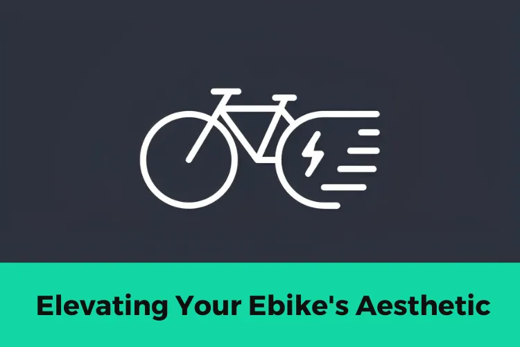 5 Ways to Make Your E-bike Look Cool