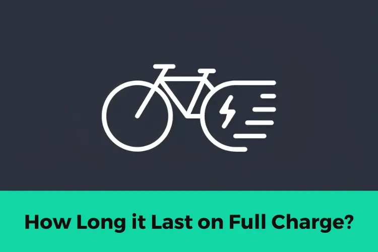 How Long Does an E-Bike Battery Last on Full Charge?