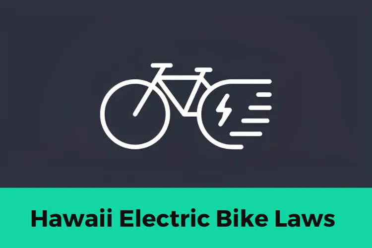 Hawaii Electric Bike Laws